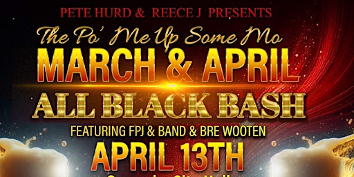 Hauptbild für Po Me up some mo March and April Bash