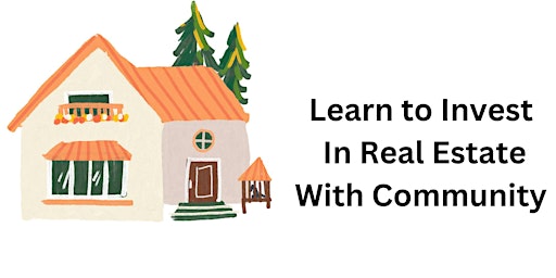 Learn to invest with our Real Estate Investing Community -Aurora primary image