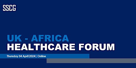 UK - Africa Healthcare Forum