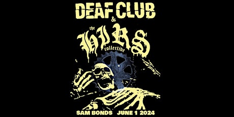 HIRS Collective and Deaf Club at Sam Bonds with Prager Youth and Ausekara