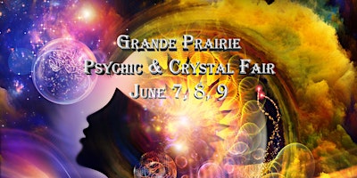 Imagem principal do evento Grande Prairie Psychic & Crystal Fair