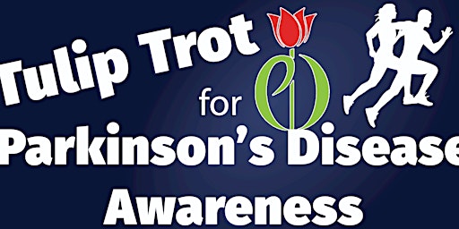 Imagem principal do evento Tulip Trot for Parkinson's Disease Awareness