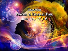 Imagem principal do evento Kelowna Psychic & Crystal Fair