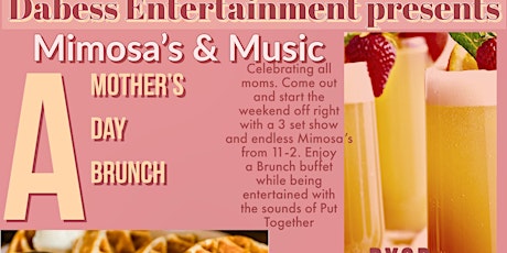 Mimosas & Music A Mother's Day Brunch