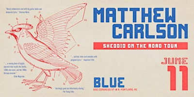 Primaire afbeelding van Matthew Carlson - Sheddio On The Road Tour - Portland, ME