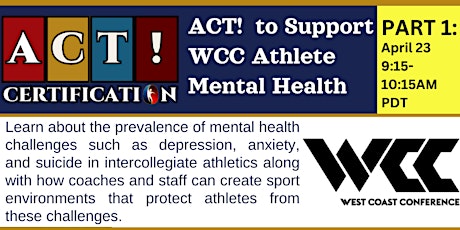 PART 1 - ACT! to Support WCC Athlete Mental Health: FREE Webinar by WCC