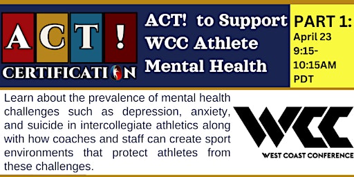 Hauptbild für PART 1 - ACT! to Support WCC Athlete Mental Health: FREE Webinar by WCC