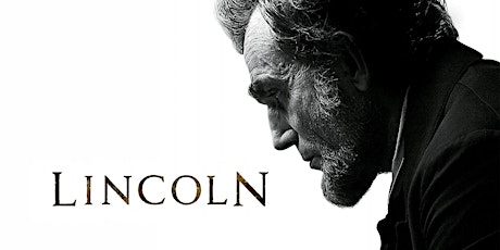 Image principale de “Lincoln” by Steven Spielberg - Abraham Lincoln Film History Livestream