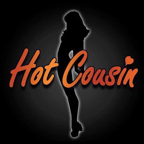 Hot Cousin Turns 21