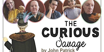 Imagem principal do evento John Patrick's The Curious Savage, fun play of clever psychiatric patients