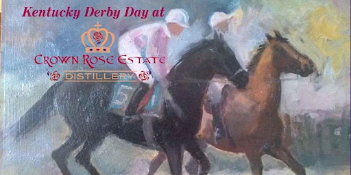 Primaire afbeelding van Kentucky Derby Day at Crown Rose Estate