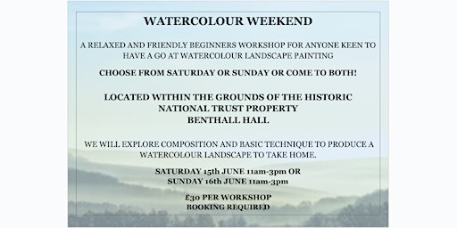 Primaire afbeelding van WATERCOLOUR WEEKEND - AT NATIONAL TRUSTS BENTHALL HALL IN JUNE