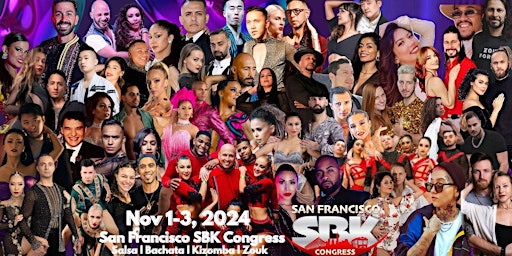 San Francisco Salsa Bachata Kizomba Zouk Congress  - Nov 1-3, 2024  primärbild