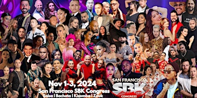 Hauptbild für San Francisco Salsa Bachata Kizomba Zouk Congress  - Nov 1-3, 2024