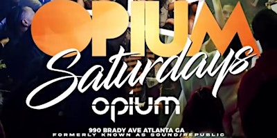 All new Opium Saturdays ! primary image