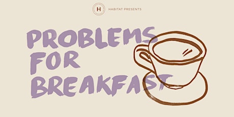 Problems For Breakfast MARCH '24  primärbild