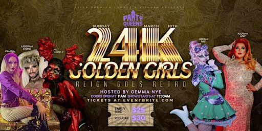 Hauptbild für 24K Golden Girls: Reign Goes Retro