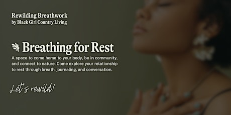 Rewilding Breathwork | Breathing for Rest primary image
