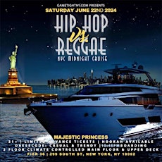 Summer Hip Hop vs Reggae® Saturday Majestic Princess Yacht Party Pier 36