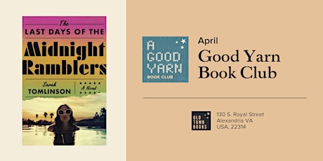 April Good Yarn Book Club: The Last Days of the Midnight Ramblers