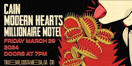 CAIN with Modern Hearts and Millionaire Motel