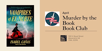 April Murder by the Book Club: Vampires of El Norte by Isabel Canas primary image