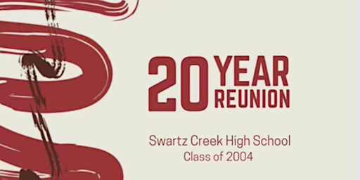 Imagem principal do evento Swartz Creek Class ‘04 - 20 Year Reunion