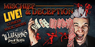 Imagem principal do evento Mischief & Deception Magic Show with Comedy Magician Spencer Horsman