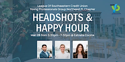 Immagine principale di LSCU YP of Northeast FL Headshots & Happy Hour 