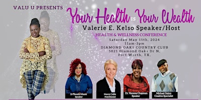 Primaire afbeelding van Your Health Is Your Wealth: Health and Wellness Conference