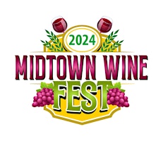Image principale de 2024 Midtown Wine Fest