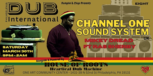 Imagem principal do evento Channel One Sound System: Philadelphia Dub International  : Session 8