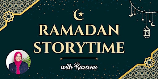 Image principale de Ramadan Storytime with Razeena