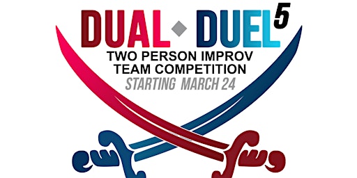 Immagine principale di Dual Duel 5 - Two Person Improv Team Competition 