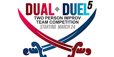 Primaire afbeelding van Dual Duel 5 - Two Person Improv Team Competition
