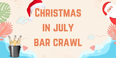 Official Warwick Christmas In July Bar Crawl primary image