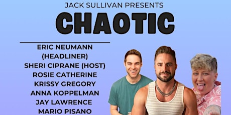 Jack Sullivan presents CHAOTIC