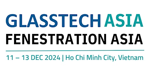 Imagem principal do evento GlassTech Asia and Fenestration Asia 2024