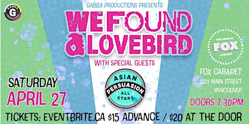 Imagen principal de We Found a Lovebird with Asian Persuasion All Stars at The Fox Cabaret