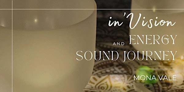 In'Vision Energy and Sound Bath Experience - MONA VALE