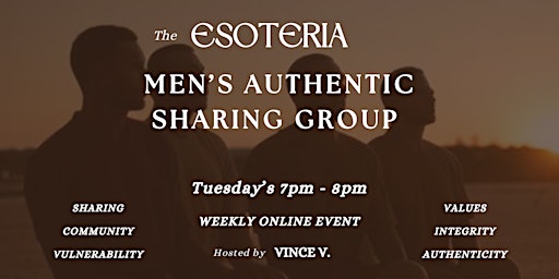 The Esoteria Men's Authentic Sharing Group primary image