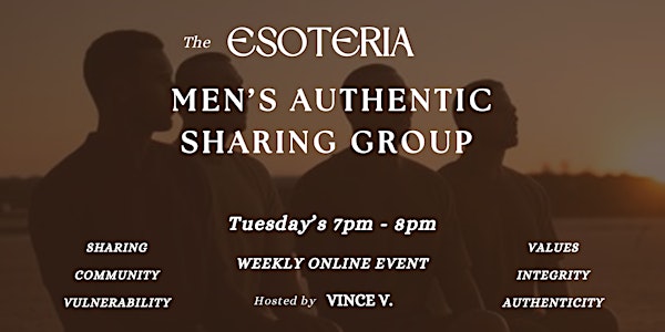 The Esoteria Men's Authentic Sharing Group