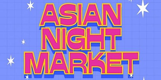 Asian Night Market primary image