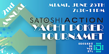 2ND ANNUAL "PRINT CRYPTO POKER TOURNAMENT" + YACHT PARTY