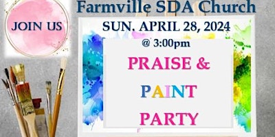 Primaire afbeelding van Praise & Paint Party - Farmville SDA
