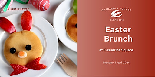 Easter Brunch at Casuarina Square primary image