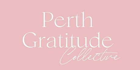 Perth Gratitude Collective