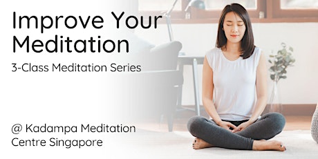 Improve Your Meditation (Tue): 3-Class Meditation Course with Gen Rabka primary image