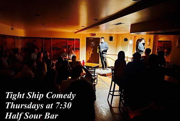 Tight Ship Comedy! A live stand-up comedy show!