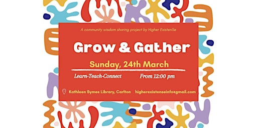 Grow and Gather - Learn, Teach, Connect! primary image